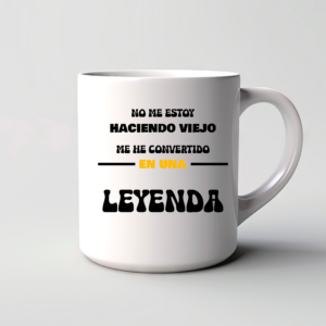 Taza Cumpleaños No Me Estoy Haciendo Viejo Soy una Leyenda