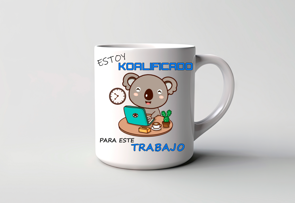 Taza Koalificado Para Este Trabajo Koala